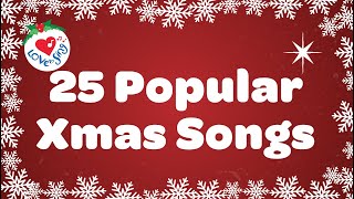 25 popular Xmas Songs with Lyrics to Sing Along [upl. by Artina]