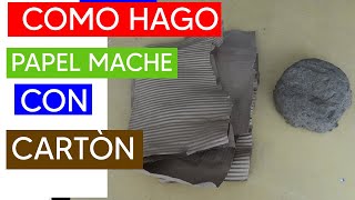 Papel mache hecho con cartón How to make Paper Mache with CARDBOARD [upl. by Annaer]