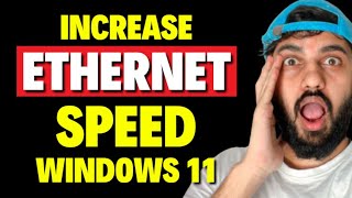 Increase Ethernet Speed Windows 11 [upl. by Teerprug]