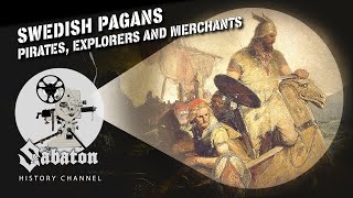 Swedish Pagans – Vikings amp The Russ – Sabaton History 099 Official [upl. by Reld]