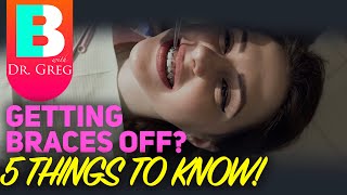 Getting Braces Off 5 Tips To Know [upl. by Ahtelra482]