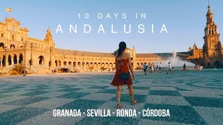 10 Days in Andalusia  SPAIN TRAVEL 🇪🇸 [upl. by Monreal]