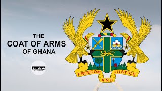 The Coat of Arms of Ghana [upl. by Forras]