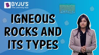 Types Of Igneous Rocks  Class 5  Learn With BYJUS [upl. by Maltzman763]