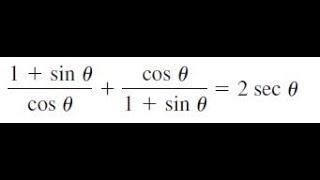 1  sin theta cos theta  cos theta  1  sin theta  2 sec theta verify the identity [upl. by Ailliw]