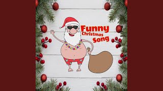 Funny Christmas Song Santa [upl. by Atikin]