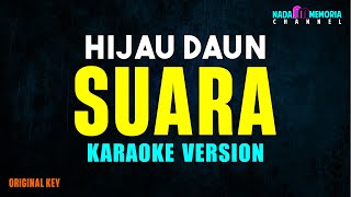 Hijau Daun  Suara Karaoke Version [upl. by Norraf358]