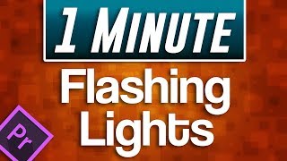 Premiere Pro  How to Flashing Lights Effect [upl. by Akirehc]