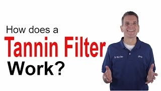 How a Tannin Filter Works [upl. by Ailefo]