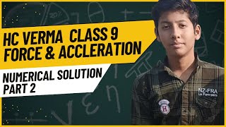 Numerical Problem Solving HC Verma Class 9 Physics Chapter 2  Solutions Part 2 [upl. by Etteraj]