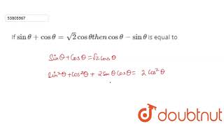 If sinthetacosthetasqrt2costhetathen costhetasintheta is equal to [upl. by Bogie]