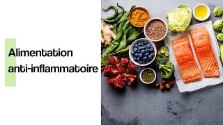 Lalimentation antiinflammatoire  Coaching Nutrition [upl. by Otanutrof107]