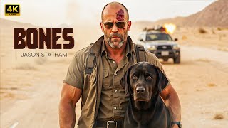 BONES  New Action Movie 2025  Jason Statham  Full Movie  4K Ultra actionmovies [upl. by Ayojal]