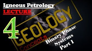 Igneous Petrology  4  Binary Phase Diagram Part 1 of 2  Geology Concepts [upl. by Westfall121]