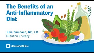 The Benefits of an AntiInflammatory Diet  Julia Zumpano RD LD [upl. by Aanas]