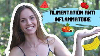 ALIMENTATION ANTI INFLAMMATOIRE  que fautil manger [upl. by Stilla]