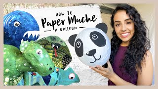 HOW TO PAPER MACHE A BALLOON  EASY RECIPE  TIPS FOR TEACHERS AND PARENTS [upl. by Keryt13]