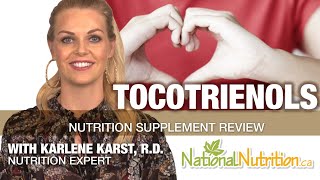 Tocotrienols  Vitamin E Supplements  Professional Supplement Review  National Nutrition [upl. by Laubin]