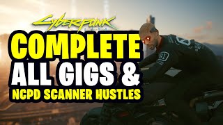 Cyberpunk 2077  Tips on How to Complete Achievements Complete all gigs and NCPD Scanner Hustles [upl. by Warder570]