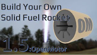 Solid Rocket Motors 15 OpenMotor Tips [upl. by Aidas82]