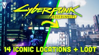 14 Iconic Locations amp Loot from Edgerunners in Cyberpunk 2077 [upl. by Damon673]