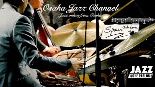 Spain  Osaka Jazz Channel  Jazz  the Parlor 2021422 [upl. by Molini]