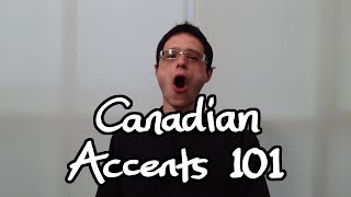 Canadian Accents 101 [upl. by Langan]