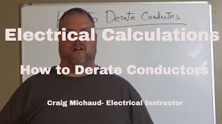 Derating of Conductors Explained [upl. by Yereffej]