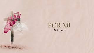 Sarai Rivera  Por Mi Video Lyric [upl. by Koah]