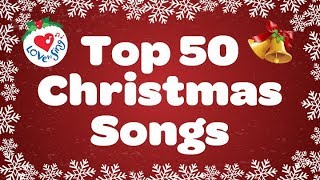 Top 50 Christmas Songs amp Carols  Over 2 Hours Beautiful Xmas Music [upl. by Aicilana856]