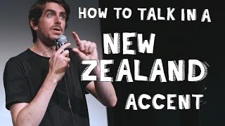 How to talk in a New Zealand Accent [upl. by Htiek]