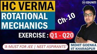 H C Verma Solutions  Rotational Mechanics  Q1 to Q20  Mohit Goenka IITKGP [upl. by Acinaj880]