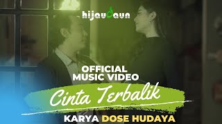 Hijau Daun  Cinta Terbalik Official Video Clip [upl. by Dar172]