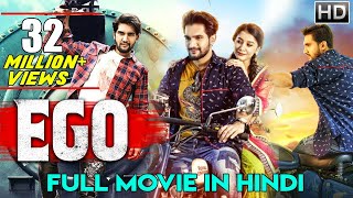 EGO Hindi Dubbed Full Movie  Aashish Raj Simran Diksha Panth [upl. by Ilarin]