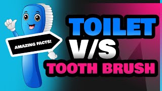 Toilet and Tooth Brush [upl. by Maharva]