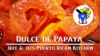 How to Make Dulce de Papaya Candied Papaya  Easy Puerto Rican Recipe [upl. by Nomal]