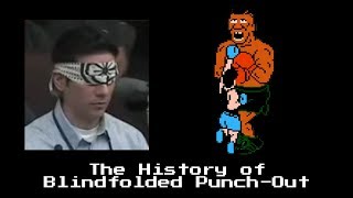 The History of Blindfolded PunchOut [upl. by Ehsrop]