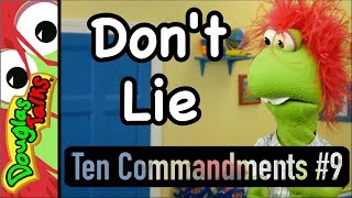 Dont Lie  The Ninth Commandment For Kids [upl. by Euqinobe]