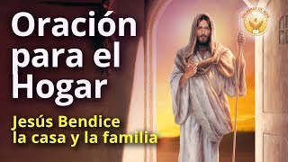 ORACION PARA EL HOGAR  Bendice tu casa [upl. by Mildrid]