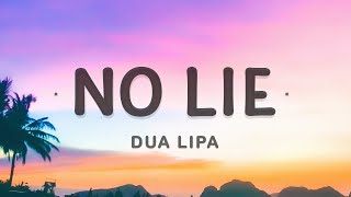 Sean Paul Dua Lipa  No Lie Lyrics [upl. by Balough624]