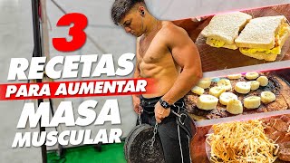 3 RECETAS para AUMENTAR MASA MUSCULAR Fáciles y Baratas [upl. by Eikin]