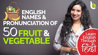 50 Fruit amp Vegetable Names And Correct English Pronunciation  Improve English Vocabulary  Michelle [upl. by Adnahsam]