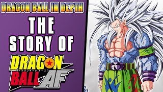 The Story of Dragon Ball AF [upl. by Araem]