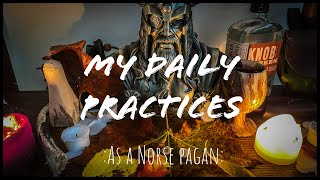 My Daily Practices as a Norse Pagan [upl. by Urian586]