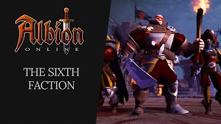 Albion Online  The Sixth Faction [upl. by Coopersmith]