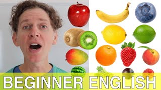 Fruit in English  Beginner English [upl. by Anikahs207]